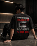 Itachi Uchiha Don't be so quick to Judge Oversize Cotton T-shirt